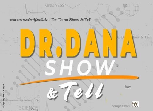 Read more about the article Dr. Dana Show & Tell, An Episodic Tv Pilot Is Set To Prove Not All News Is Gloom and Doom Or Fake